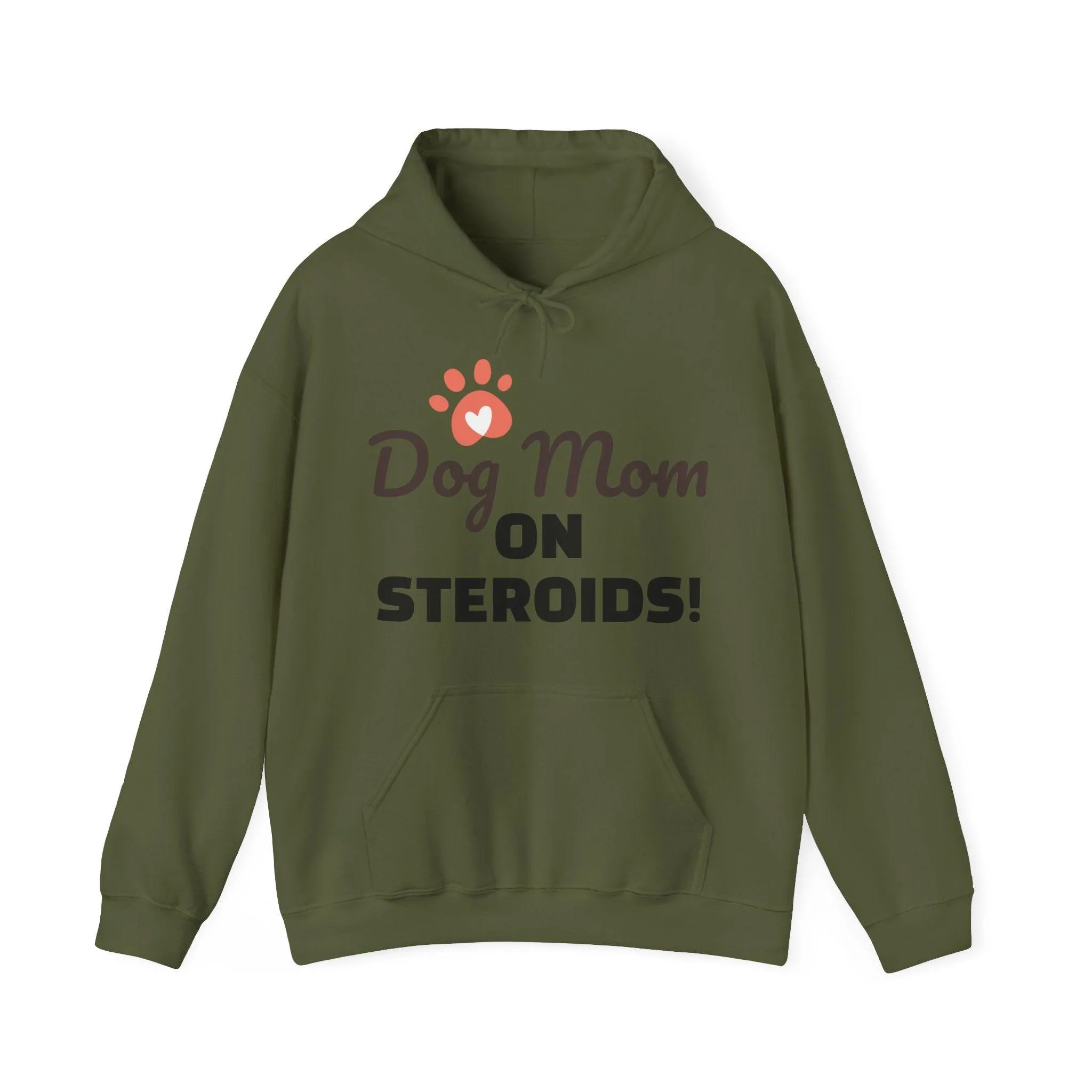 Dog Mom ON STEROIDS! Unisex Heavy Blend™ Hooded Sweatshirt